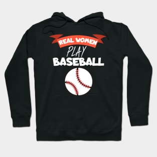 Real women play baseball Hoodie